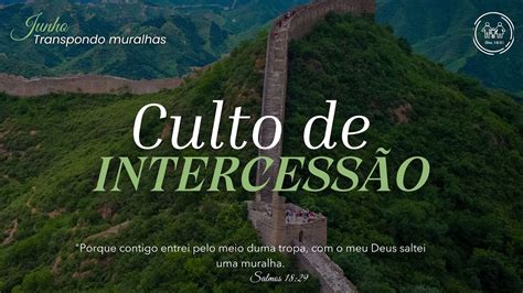 Culto de Intercessão 27 06 2024 YouTube