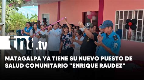 Esquipulas Matagalpa Ya Tiene Su Nuevo Puesto De Salud Comunitario