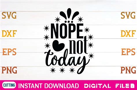 Nope Not Today Svg Cut File Graphic By Svg Design Shop Creative Fabrica