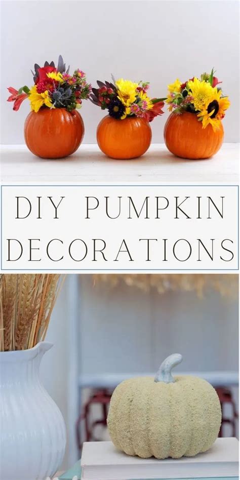 DIY Pumpkin Decorations Creative Ideas For Fall Decor