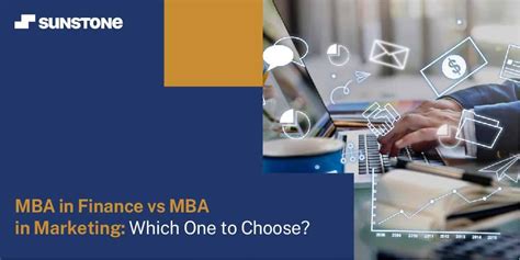 Mba In Finance Vs Mba In Marketing Which One To Choose Sunstone Blog