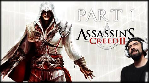 ΓΝΩΡΙΣΤΕ ΤΟΝ Ezio Auditore Da Firenze ΠΑΙΖΩ Assassin S Creed 2 Greek Gameplay Walkthrough 1