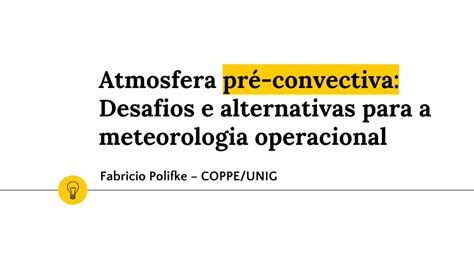 Pdf Atmosfera Pré Convectiva Desafios E Alternativas Para A Cortalentstecnologiacloudwp