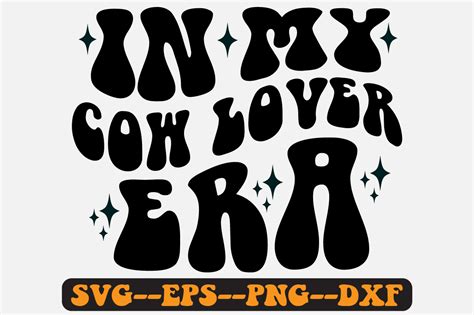 In My Cow Lover Era Groovy Retro Svg Graphic By Fallensvgworld