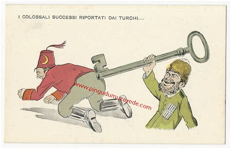 Turkish Italian War I Colossali Successi Riportati Dai Turchi T Rk