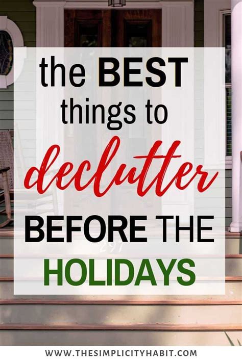 The Best Things To Declutter Before The Holidays The Simplicity Habit