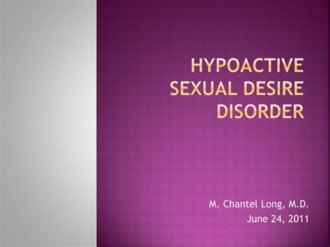 Ppt Hypoactive Sexual Desire Disorder Powerpoint Presentation Free