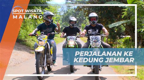 Menikmati Serunya Naik Motor Trail Menuju Kedung Jembar Malang