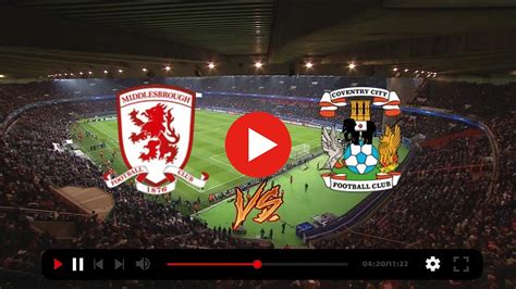 SPORT Middlesbrough Vs Coventry Live Stream 1 January Members