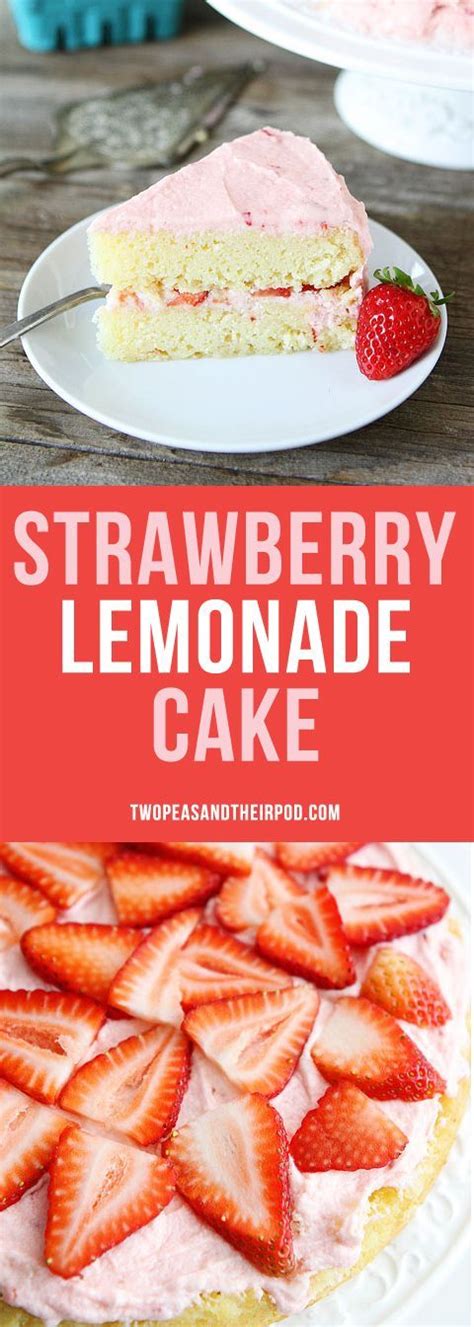 Strawberry Lemonade Cake This Simple Layer Cake Is Made With Fresh