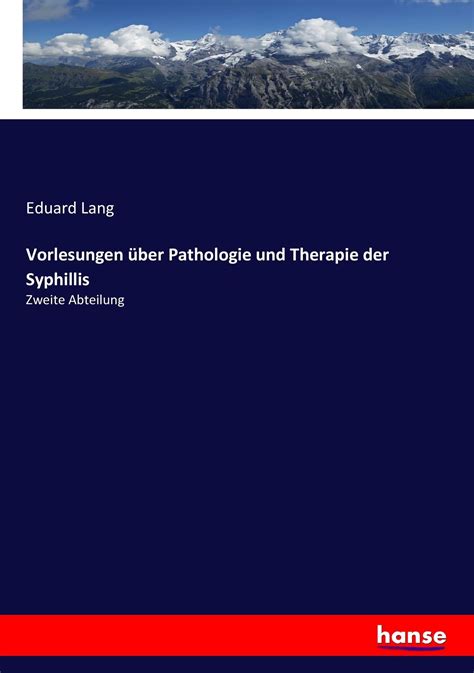 Vorlesungen über Pathologie und Therapie der Syphillis von Eduard