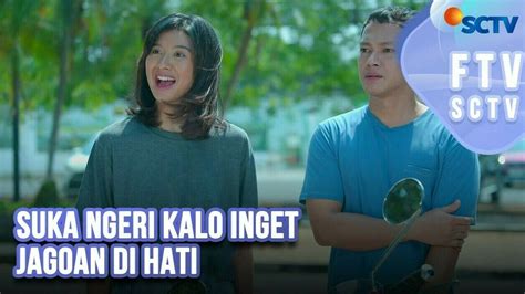 Ftv Sctv Hardi Fadhillah Dan Ika Dihardjo Suka Ngeri Kalo Inget