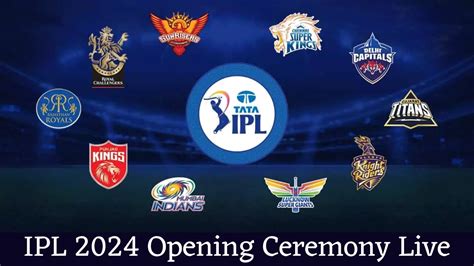 Ipl 2024 Opening Ceremony Live Streaming Updates Akshay Kumar Tiger