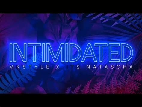 Its Natascha Intimidated Produced By MKStyle Official Audio YouTube