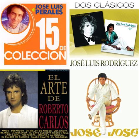 Jose Napoleon Camilo Emanuel Mijares Leo Dan Julio Iglesias Roberto