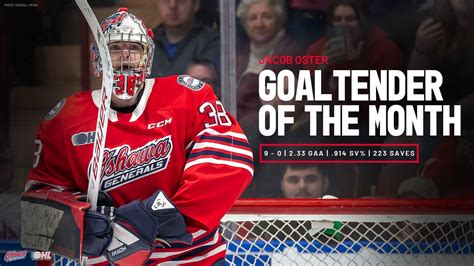 Jacob Oster Named Ohl S Goaltender Of The Month Oshawa Generals