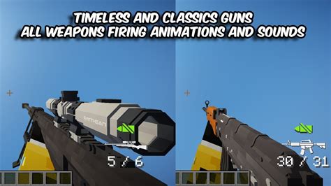 Timeless And Classics Guns Mod All Weapons Firing Animations And