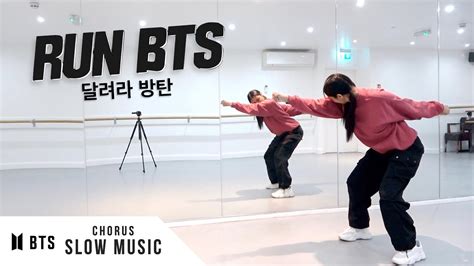 Bts Run Bts 달려라 방탄 Dance Tutorial Slow Music Mirror Full