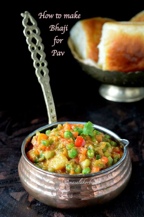 How To Make Bhaji For Pav Mashed Mixed Vegetable Curry Masalakorb