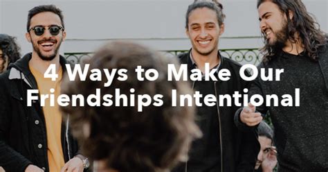 4 Ways To Make Our Friendships Intentional Lcbc Church