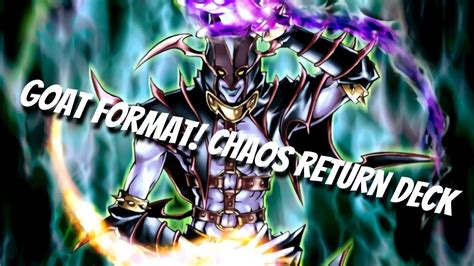 Yu Gi Oh Chaos Return Deck Profile Goat Format Youtube