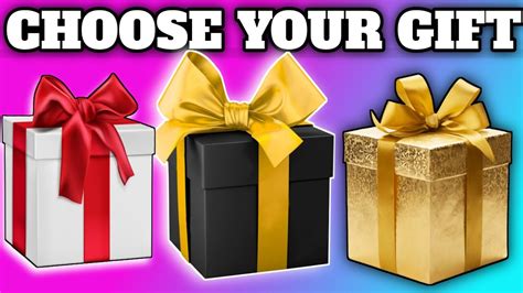 CHOOSE YOUR GIFT YouTube