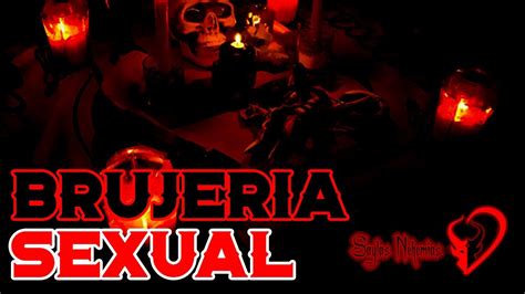 ⚫ BrujerÍa Sexual Amarre Para Tener Sexo Rápidamente Con Magia Roja Youtube