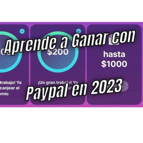 La Mejor Forma De Ganar Dinero Paypal