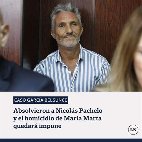 LA NACION on Twitter CASO GARCÍA BELSUNCE Nicolás Pachelo fue