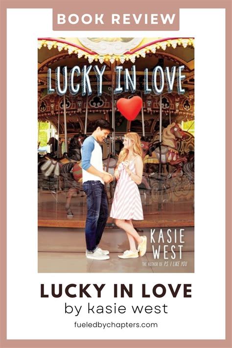 Lucky In Love By Kasie West Book Review Artofit