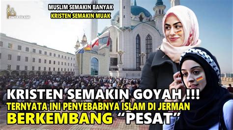 Subhanallah Fakta Unik Penyebab Islam Di Jerman Berkembang Pesat