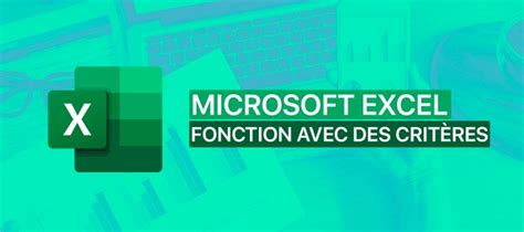 TUTO Excel fonctions avec des critères sur Tuto