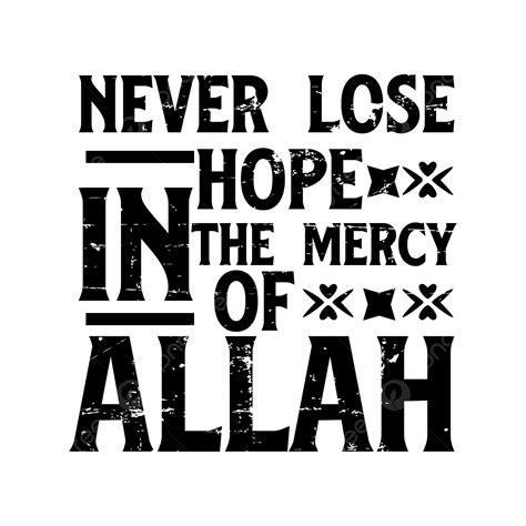 Ramadan Islamic Muslim Vector Png Images Ramadan Quote Never Lose Hope Islamic Ramadan Quotes