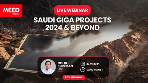 Meed Live Webinar Saudi Gigaprojects And Beyond