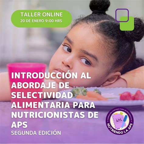 Taller Introducción al abordaje de selectividad alimentaria para