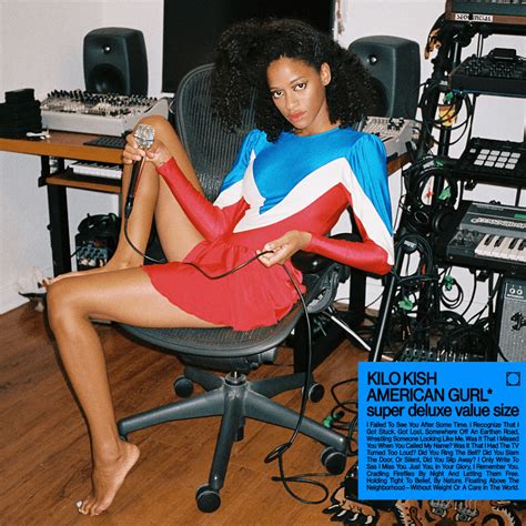 Kilo Kish AMERICAN GURL SUPER DELUXE VALUE SIZE Lyrics And Tracklist