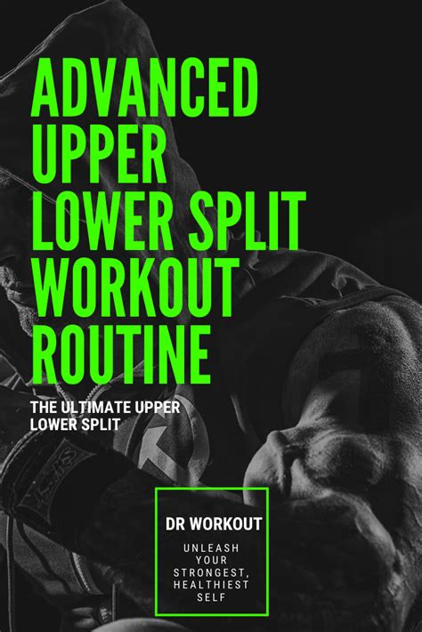 Advanced Upper Lower Split Workout Plan (with PDF) | Dr Workout