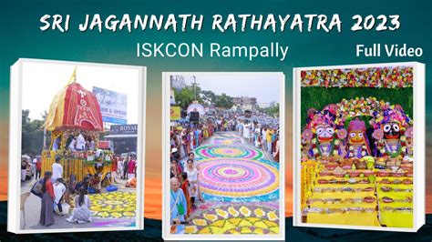 ISKCON Rampally Rathayatra 2023 Full Video HH Bhakti Gaurav Narayan