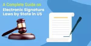 Electronic Signature Laws by State in US - A Detailed Guide