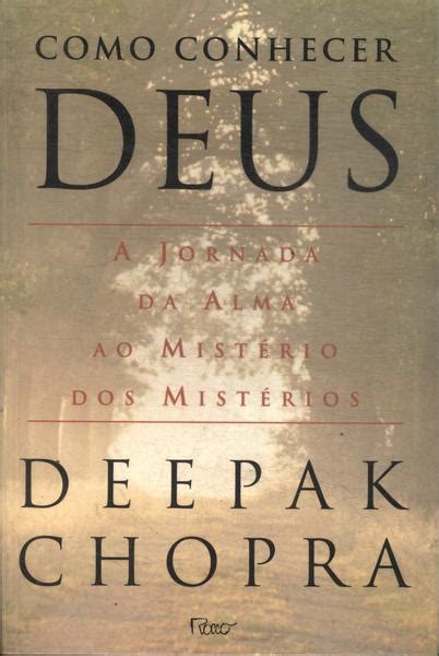 Como Conhecer Deus Deepak Chopra Traça Livraria E Sebo