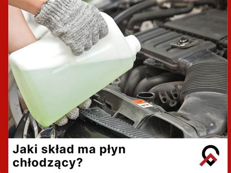 Jaki skład ma płyn chłodzący