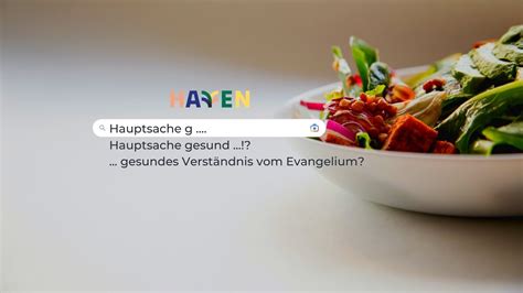 Hauptsache gesund Ein gesundes Verständnis vom Evangelium 14 05