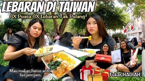 Tukar Hadiah Makan Bersama Moment Lebaran Di Taiwan Orang Indonesia