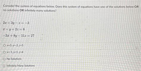 Solved Consider The System Of Equations Below Does This