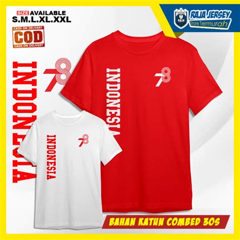 Jual Kaos Kemerdekaan Hut Ri 78 Terus Melaju Untuk Indonesia Maju I Dirgahayu Republik Indonesia