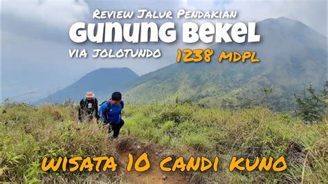 Review Jalur Pendakian Gunung Bekel Mdpl Via Jolotundo Wisata