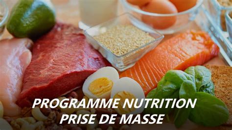 Programme Nutrition Prise De Masse Ce Qu Il Faut Faire