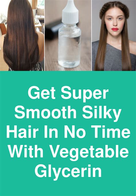 Get Super Smooth Silky Hair In No Time With Vegetable Glycerin Every Women Dream Of A Shiny And