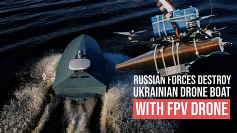 Russian Forces Destroy Magura V Usv With Fpv Drone Youtube