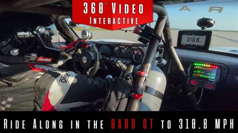 360 Interactive Video Ride With Johnny In The BADD GT To 310 8 MPH